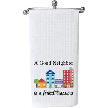 WCGXKO Neighbor Gift Kitchen Towel - Thank You for Being A Good Neighbor