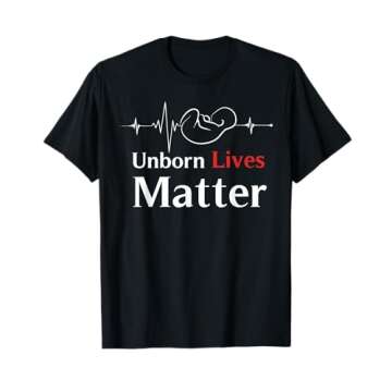 Unborn Lives Matter shirt Heart beat Fetus Pro-Life T-Shirt