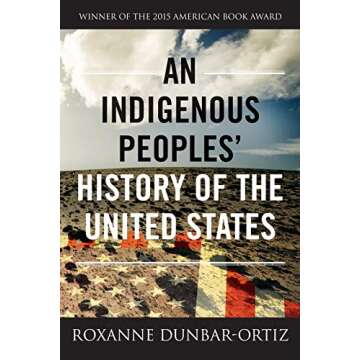 An Indigenous Peoples' History of the United States (ReVisioning History Book 3)