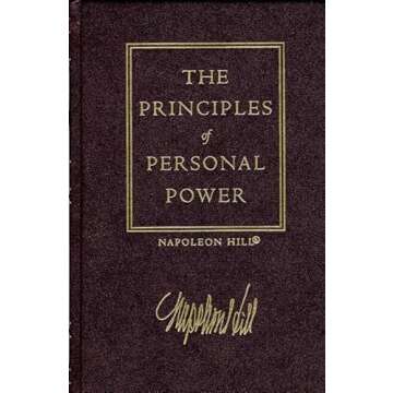 Principles of Personal Power: Initiative and Leadership, Imagination, Enthusiasm, Self-Control: 2 (The Law of Success)