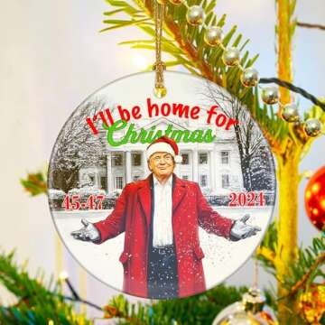 Donald Trump I'll Be Home for Christmas Ornament - American Pride Trump Ornament - Keepsake Gift - Trump Christmas Ornament - Trump Merchandise - Trump Gifts - Gifts for Supporter