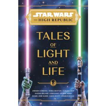 Star Wars: The High Republic: Tales of Light and Life (Star Wars: The High Republic (Young Adult))