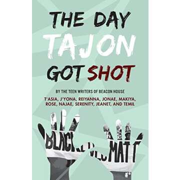 The Day Tajon Got Shot (Shout Mouse Press Young Adult Books)