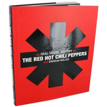 The Red Hot Chili Peppers: An Oral/Visual History