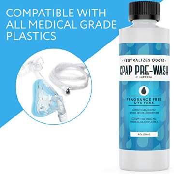 IMPRESA 8 Ounce CPAP Pre-Wash - Scent-Free/Dye-Free Soap - Neutralizes Odors - Prewash Compatible with All Pap Equipment and Sanitizer/Sanitizing Machine - Made in The USA