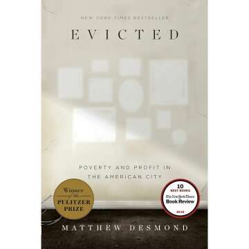 Evicted: Poverty and Profit in the American City