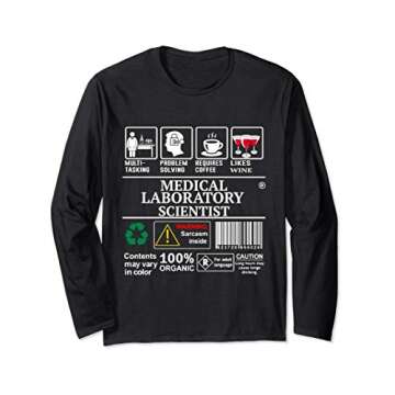 Medical Laboratory Scientist Funny Scientist & Student Gift Long Sleeve T-Shirt