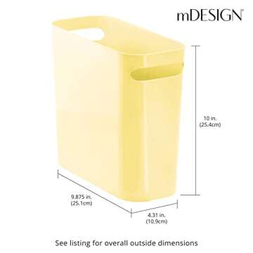 mDesign Plastic Small Trash Can, 1.5 Gallon/5.7-Liter Wastebasket, Narrow Garbage Bin with Handles for Bathroom, Laundry, Home Office - Holds Waste, Recycling, 10" High, Aura Collection, Light Yellow