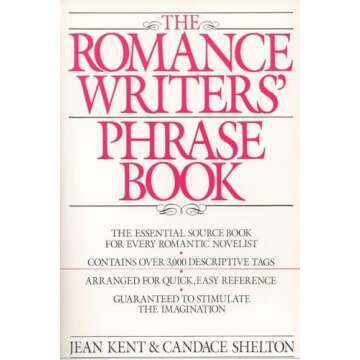 Romance Writer's Phrase Book: The Essential Source Book for Every Romantic Novelist (Perigee Book)