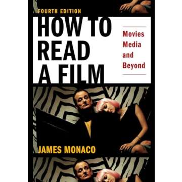 How to Read a Film: Movies, Media, and Beyond