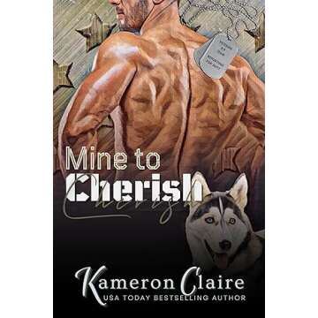 Mine to Cherish: A Veteran K9 Team Adventure