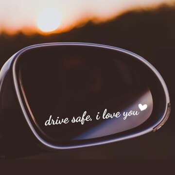 Miarita 3X Drive Safe, I Love You Rearview Mirror Decal