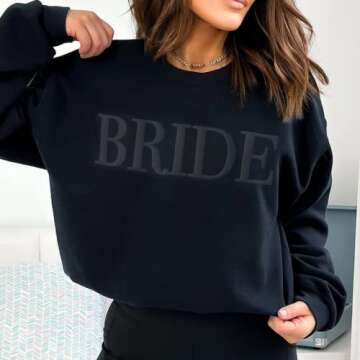 Bride Sweatshirt - Ideal Engagement Gift