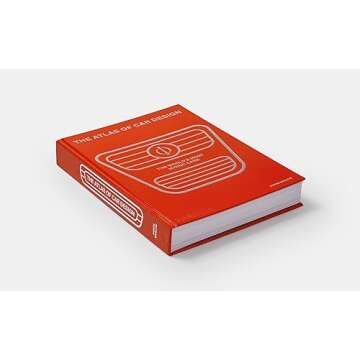 The Atlas of Car Design: The World's Most Iconic Cars (Rally Red Edition)