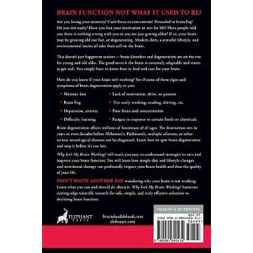 Why Isn't My Brain Working?: A Revolutionary Understanding of Brain Decline and Effective Strategies to Recover Your Brain's Health