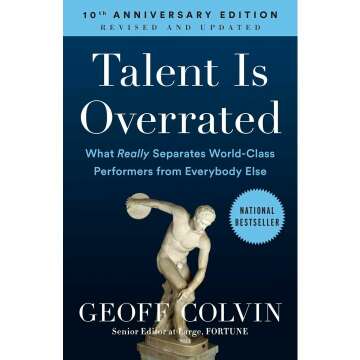 Discover the Truth Behind World-Class Success – Talent is Overrated