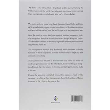 Dream Big (Sonho Grande): How the Brazilian Trio behind 3G Capital - Jorge Paulo Lemann, Marcel Telles and Beto Sicupira Acquired Anheuser-Busch, Burger King and Heinz