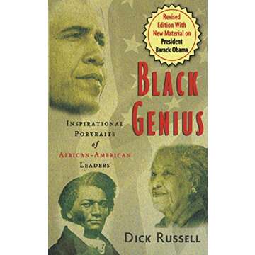 Black Genius: Inspirational Portraits of African-American Leaders