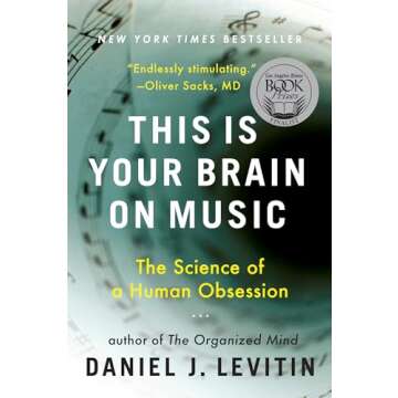 This Is Your Brain on Music: The Science of a Human Obsession