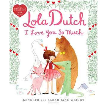 Lola Dutch I Love You So Much (Lola Dutch Series)