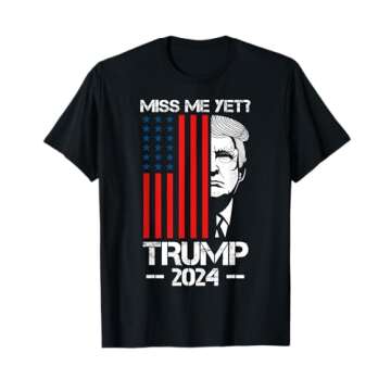 Miss Me Yet Trump President 2024 Funny Political T-Shirt