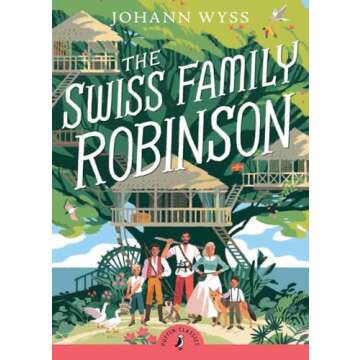 The Swiss Family Robinson (Abridged edition): Abridged Edition (Puffin Classics)