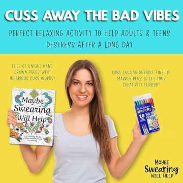 Maybe Swearing Will Help Adult Coloring Book Set - for Adults Relaxation with Markers in a Case - Motivational Swear Word Anxiety Relief - Color Cuss & Laugh Your Way to Less Stress