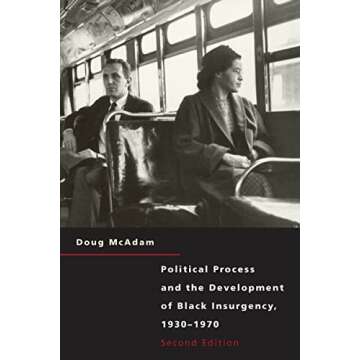 Political Process and the Development of Black Insurgency, 1930-1970, 2nd Edition