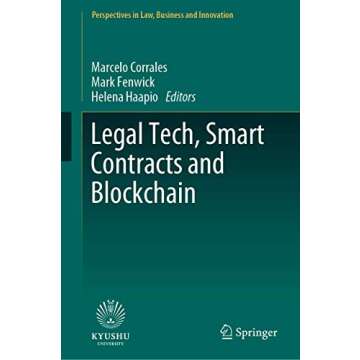 Legal Tech, Smart Contracts and Blockchain (Perspectives in Law, Business and Innovation)