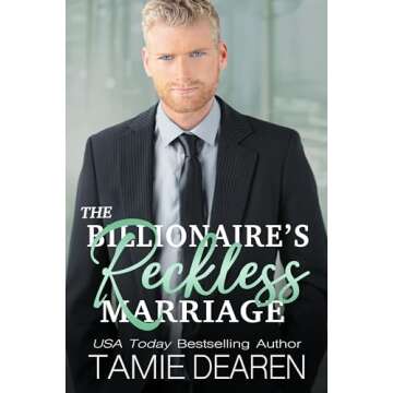 The Billionaire's Reckless Marriage (The Limitless Sweet Billionaire Romance Series Book 2)