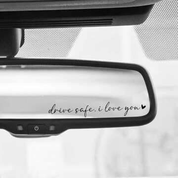 2 x I Love You Drive Safe Mirror Decal, Rearview Mirror Car Decals For Women, Vinyl Decal, Gift For Her, Car Mirror Decal, Gift For Him, Set of 2