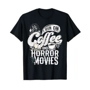 I Run on Coffee And Horror Movies Horror Movie Merchandise T-Shirt