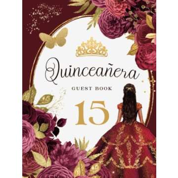 Quinceañera Guest Book: Gorgeous Burgundy Red and Gold 15th Birthday Sign-in Guest Book with Gift Tracker and Keepsake Photo Pages