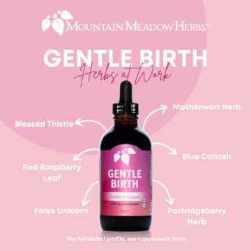 Mountain Meadow Herbs Gentle Birth for Birth Prep/Labor Prep, Fast Acting Liquid Herbal Extract for Childbirth Support - 4oz