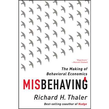 Misbehaving: The Making of Behavioral Economics