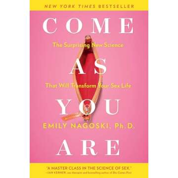 Come as You Are: The Surprising New Science that Will Transform Your Sex Life