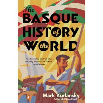 The Basque History of the World: The Story of a Nation