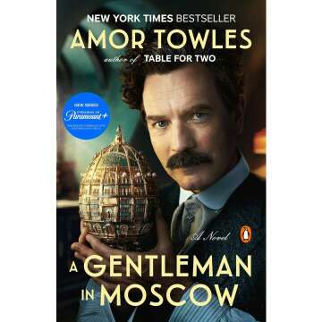 A Gentleman in Moscow: A Novel