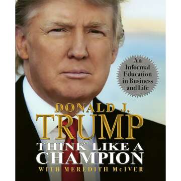 Think Like a Champion: Essential Insights for Business & Life