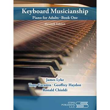 Keyboard Musicianship: Piano for Adults Book 1