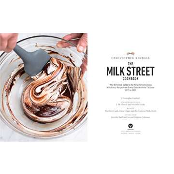 The Milk Street Cookbook: The Definitive Guide to the New Home Cooking, Featuring Every Recipe from Every Episode of the TV Show, 2017-2021