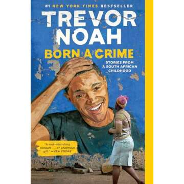 Born a Crime: Stories from a South African Childhood (One World Essentials)