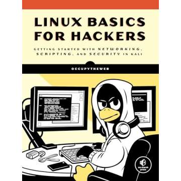 Linux Basics for Hackers: Getting Started with Networking, Scripting, and Security in Kali