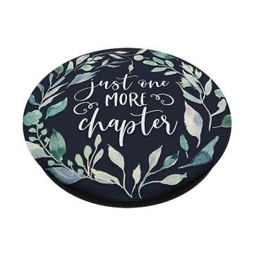 Just One More Chapter - Cute Book Lover Writer Reader PopSockets PopGrip: Swappable Grip for Phones & Tablets PopSockets Adhesive PopGrip