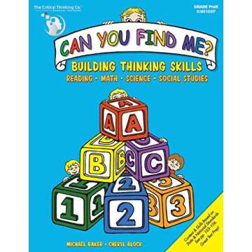 Can You Find Me, PreK Workbook - Building Thinking Skills in Reading, Math, Science, and Social Studies