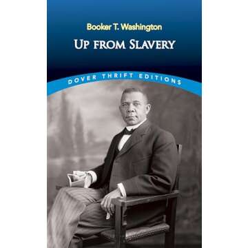 Up from Slavery (Dover Thrift Editions: Black History)