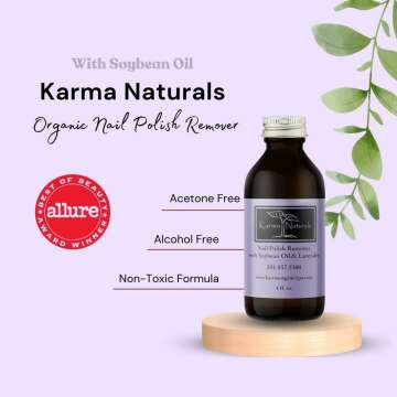 Karma Organic Nail Polish Remover with Soybean Oil and Lavender Oil- Non Toxic, Vegan, Cruelty Free, Acetone Free – Nails Strengthener for Fingernails – 4 fl. Oz