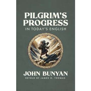 Pilgrim's Progress in Today's English