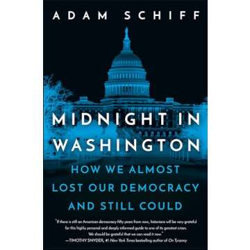 Midnight in Washington: How We Almost Lost Our Democracy and Still Could