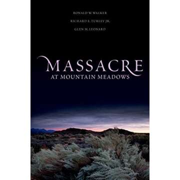 Massacre at Mountain Meadows: An American Tragedy